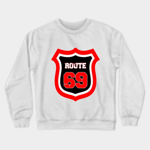 ROUTE 69 Crewneck Sweatshirt by damieloww